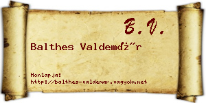 Balthes Valdemár névjegykártya